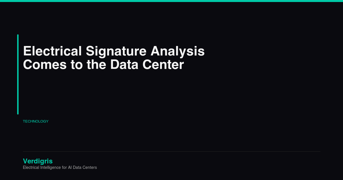 Electrical signature analysis applied to data center infrastructure
